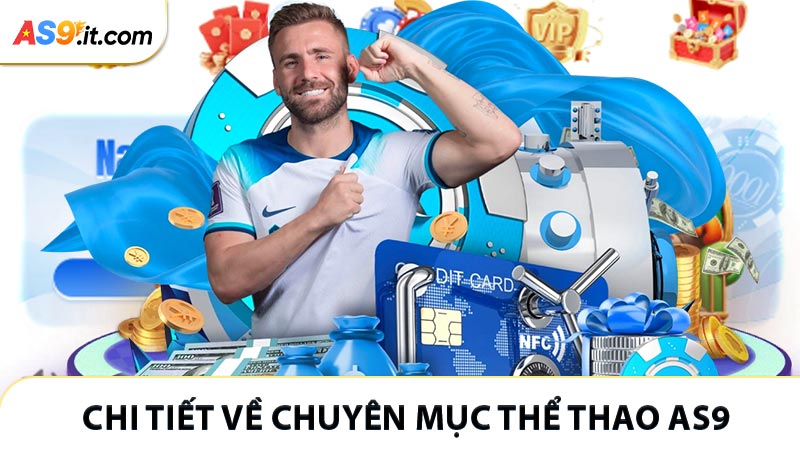 Chi tiết về chuyên mục thể thao AS9