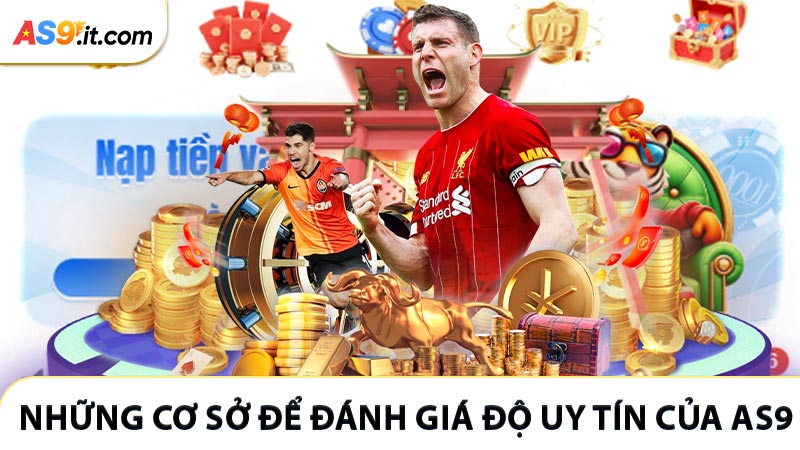 Những cơ sở để đánh giá độ uy tín của AS9