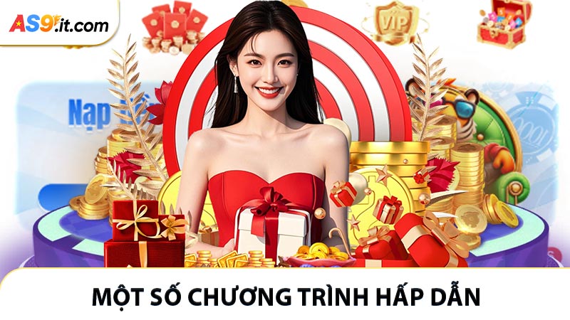 Một số chương trình hấp dẫn mang tên thương hiệu AS9