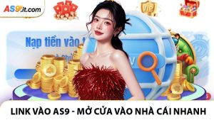 Link Vào AS9 - Mở Cửa Vào Nhà Cái Nhanh Và An Toàn