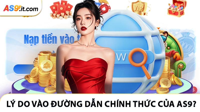 Tại sao bạn phải sử dụng đường dẫn chính thức của AS9?